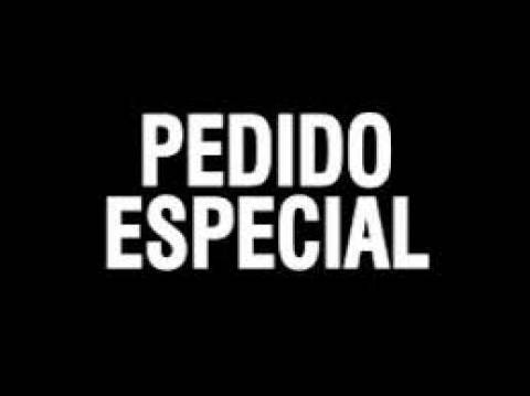 Pedido Especial - Sr. Edio 01