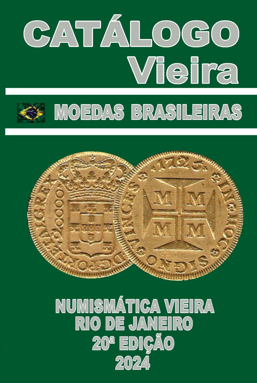 Catálogo Vieira de Moedas Brasileiras 20º Edição Ano 2024