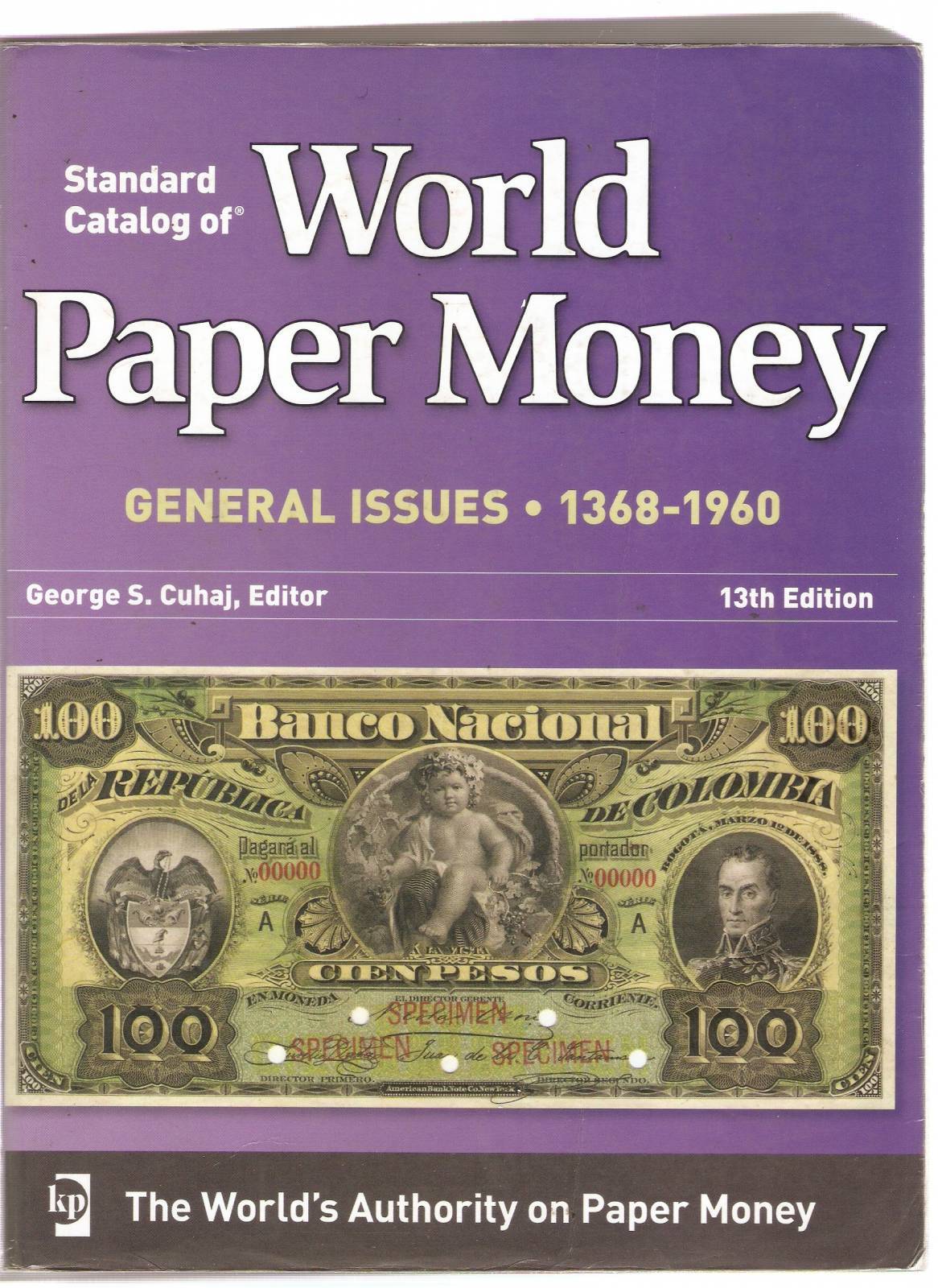 Catálogo World Paper Money 13ºEdição - Período 1368 a 1960 