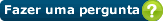 fazer uma pergunta para a loja