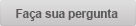 fazer uma pergunta para a loja